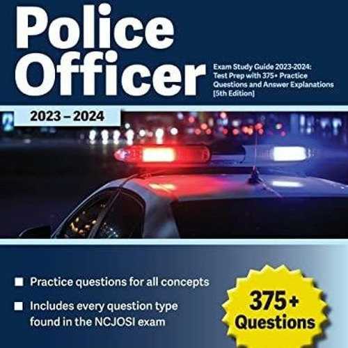 Stream Episode Kindle Police Officer Exam Study Guide 2023-2024: Test ...