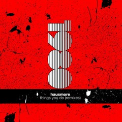 Things You Do (DJ Kepi They Don't Know Remix)
