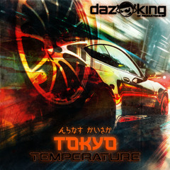 DK Productions - Tokyo Temperature [COMING SOON]