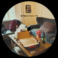 Refresh (Italy) - Room 259 (Original MIx)