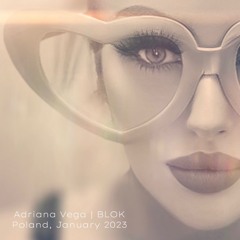 Adriana Vega | DJ set at BLOK Studios Poland January 2023