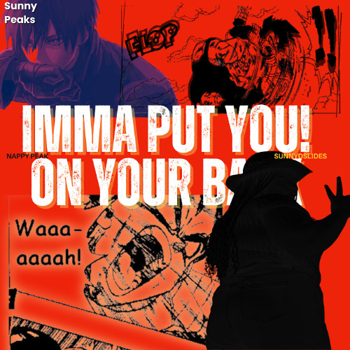 Nappy Peak x SunnyD_Slides-Imma Put YOU on Your Back (prod.al!en)
