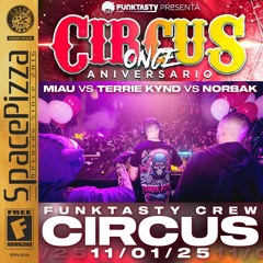 MIAU vs NORBAK vs TERRIE KYND @ FUNKTASTY CIRCUS 2025