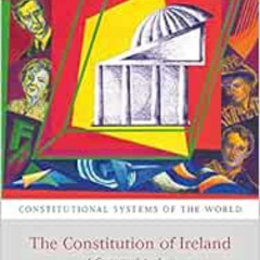FREE EPUB 📫 The Constitution of Ireland: A Contextual Analysis (Constitutional Syste