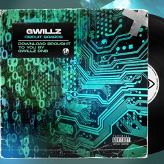 Gwillz - Circuit Boards [Free Download]