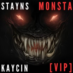 STAYNS - MONSTA (KAYCIN VIP)
