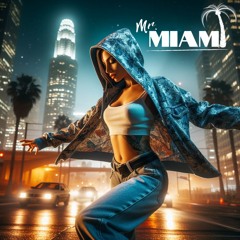 Mr.Miami 2024 Promo MIx