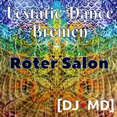 Ecstatic Dance Bremen Roter Salon 2024-03-15 "Frühlingserwachen"