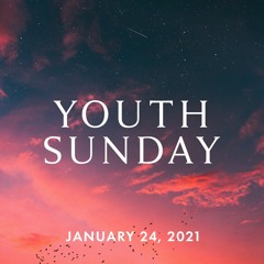 Youth Sunday 2021