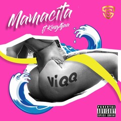 Mamacita (ft King Ajaa)