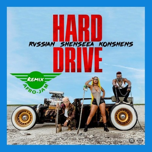 Stream Shenseea Konshens Hard Drive EDIT by Dj Mike NL AfroJam