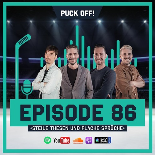 Puck Off! Episode 86 - Steile Thesen & flache Sprüche
