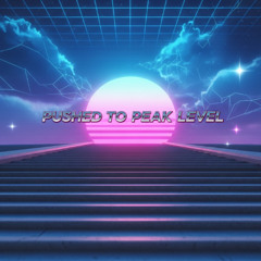 Pushed to Peak Level
