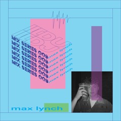 DUDJ Mix Series 009: Max Lynch