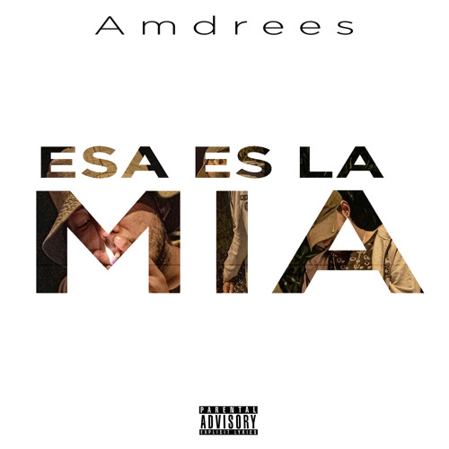 Stream Esa Es la Mia by Amdrees | Listen online for free on SoundCloud