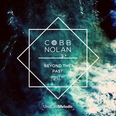 Cobb Nolan - Beyond The Past (Reig Remix)