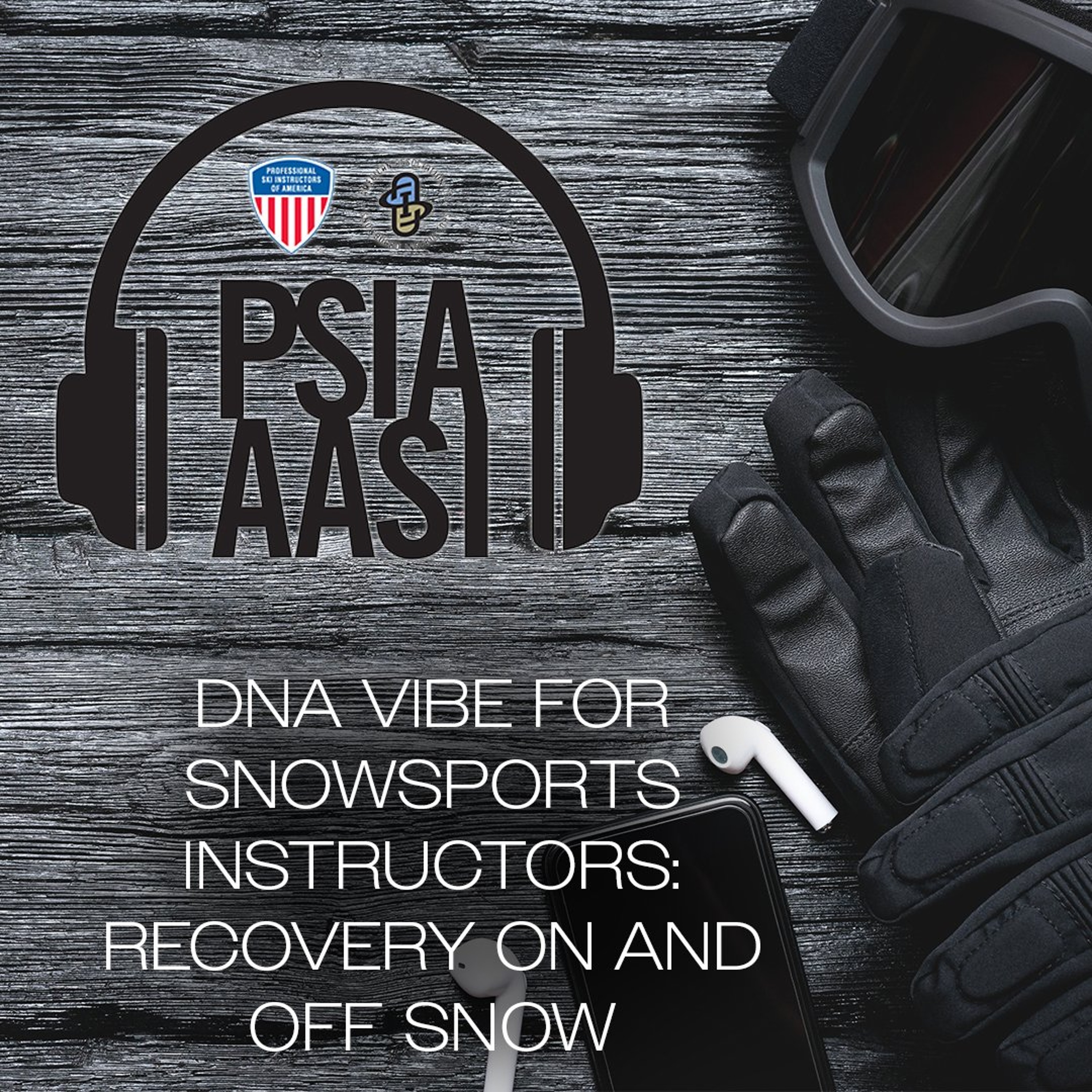 DNA Vibe for Snowsports Instructors: Recovery On and Off Snow