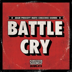 Adam Prescott x Conscious Sounds - Battle Cry (Original Mix)