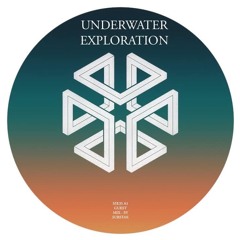 UNDERWATER EXPLORATION S5E30 A1 GUESTMIX BY SUBSTAK