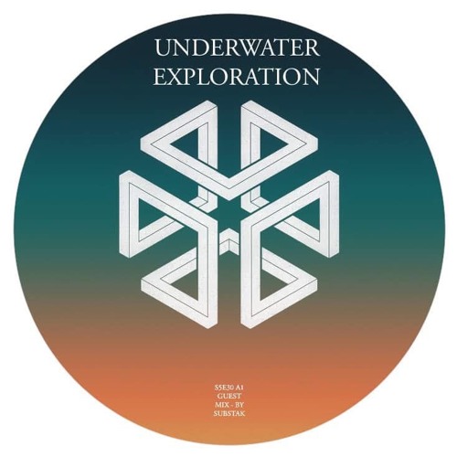 UNDERWATER EXPLORATION S5E30 A1 GUESTMIX BY SUBSTAK