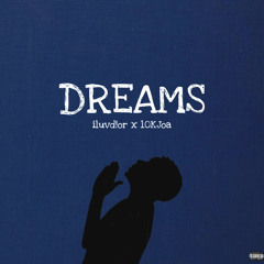 Dreams (Feat. 10KJoa)