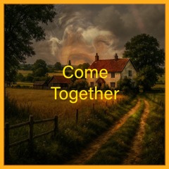 Come Together
