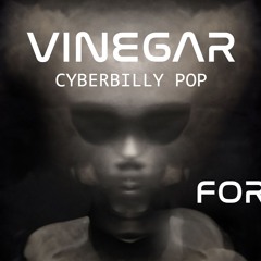 Vinegar by FOR2TAP (aka PEZ-S)