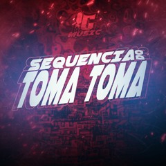 MTG - SEQUENCIA DO TOMA TOMA - DJ BM PROD