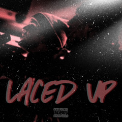 LACED UP (feat. Tii Četri) (prod. 52blu)