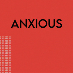 Anxious [XxyyxX]
