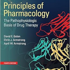 [Get] EBOOK 💗 Principles of Pharmacology: The Pathophysiologic Basis of Drug Therapy