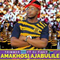 Amakhosi Ajabulile(feat.Trimmer)