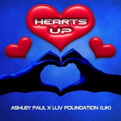 Ashley Paul x Luv Foundation (UK)  - Hearts Up Extended