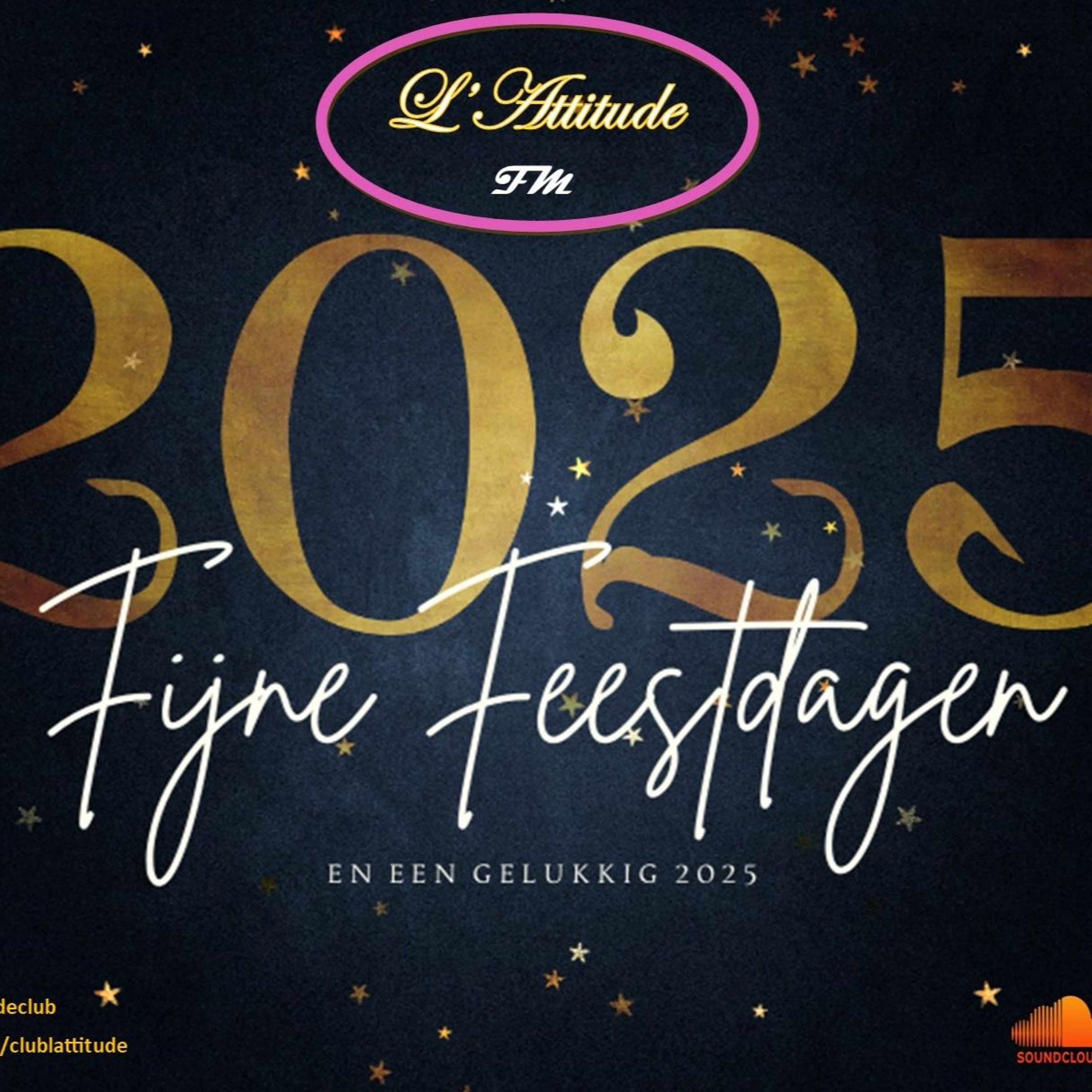 L'ATTITUDE FM Radio Show Ep.282 OLDSKOOL RETRO Set NYE 2025 @ Radio Accent - 01.01.2025 episode artwork