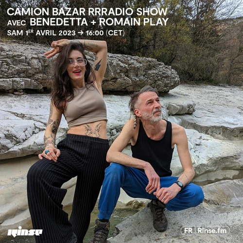 Camion Bazar Rrradio Show avec Benedetta + Romain Play - 01 Avril 2023
