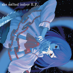 she melted indoor E.P. Xfd