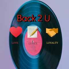 Back 2 U ft. Ya Boi Ced (prod by Tone Jonez)
