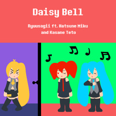 The Amazing Digital Circus - Daisy Bell (cover ft. Hatsune Miku and Kasane Teto)