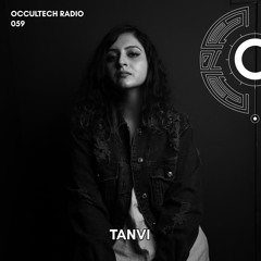 OCCULTECH RADIO 059 - TANVI