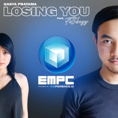 LOSING YOU - GASYA PRATAMA - EMPC2020