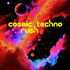 Cosmic Techno Rush