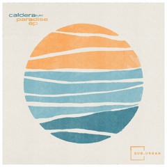 Caldera (UK) - Paradise (Original Mix)