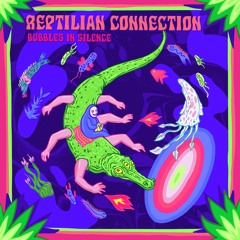 Reptilian Connection - The Temple Of Unacceptability