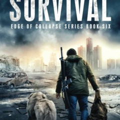 DOWNLOAD eBooks Edge of Survival A Post-Apocalyptic EMP Survival Thriller (Edge of Collapse)