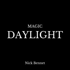 Magic Daylight