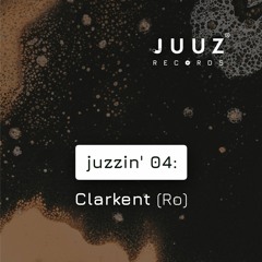 juzzin' 04 - Clarkent (Ro)