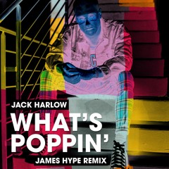 WHATS POPPIN - James Hype VIP