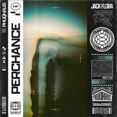 Jack Flora - Perchance