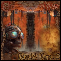 AYDOSE - WORLD WAR 3