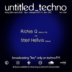 untitled_techno *live* on techno FM with Richie Q march 2022